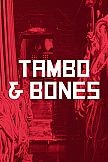Tambo & Bones